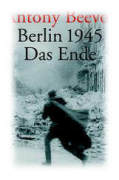 Berlin, Zweiten, Weltkriegs, Stalingrad, Perspektiven, Kapitulation, Ende, Einmarsch, Deutschlands, Buch, 