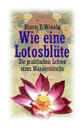 Wimala, Lotus, Leben, Blüte, Bhante, öffnen, Welt, Weisheit, Wandermönch, Vollendung, 