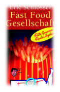 Fastfood, Kosten, Gesellschaft, Schlosser, Reportage, Ketten, Imperien, Hamburger, Food, Fast, 
