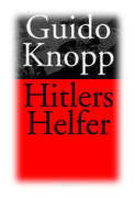 Hitler, Vollstrecker, Verstrickung, Verbrechen, Trger, Speer, Reich, Regimes, Psychogramme, Paladine, 
