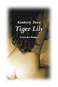 Tiger, Spitzenroman, Shanna, McKay, Lily, Hart, Geheimagentin, Ereignisse, Autorin, Auftrag, 