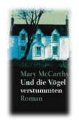 Roman, McCarthy, Mary, Irin, Entdeckung, Dublin, Deutschland, Bestsellerlisten, 