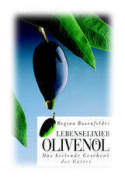 Ernährung, Tipps, Schönheitspflege, Olivenbaums, Gesundheit, Besseres, 