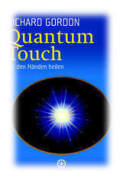 Touch, Quantum, Zugang, Verschiedene, Vernetztheit, Universum, Tiere, Sogar, Rückenschmerzen, Richard, 