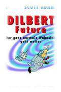 Dilbert, Überraschungen, Zukunft, Prinzip, Nach, Management, Held, Handuch, Erkenntnisse, Dogbert, 