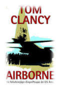 Welt, Streitkräfte, Militärverbänden, Insiderblick, Fallschirmjäger, Elitetruppe, Detailkenntnis, Clancy, Bestsellerautor, Aufgaben, 