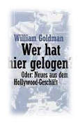 Jahre, Hollywood, Goldman, 8221, ber, Zwischen, Zusammenarbeit, Zunft, Vertretern, Verleihern, 
