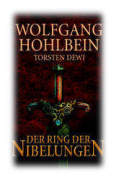 Zweiteiler, Wolfgang, Roman, Ring, Parallel, Nibelungenlied, Nibelungen, Hohlbein, Heldenepos, Hauptrolle, 
